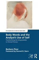 Book cover of Body Words and the Analyst’s Use of Self by Barbara Pizer