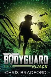 Book cover of Bodyguard: Hijack (Book 3) by Chris Bradford