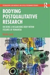 Book cover of Bodying Postqualitative Research by Unknown
