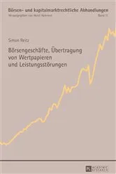 Book cover of Boersengeschaefte, Uebertragung von Wertpapieren und Leistungsstoerungen by Horst Hammen