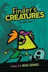 Book cover of Bog Gone! #1 by P. Knuckle Jones