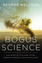 Book cover of Bogus Science by George Melloan