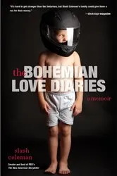Book cover of Bohemian Love Diaries by Slash Coleman