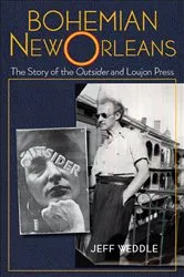 Book cover of Bohemian New Orleans by Jeff Weddle