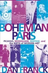 Book cover of Bohemian Paris by Dan Franck