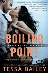 Book cover of Boiling Point by Tessa Bailey
