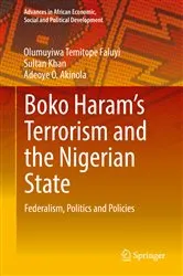 Book cover of Boko Haram’s Terrorism and the Nigerian State by Olumuyiwa Temitope Faluyi