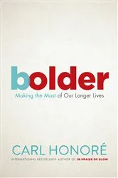 Book cover of Bolder by Carl Honore