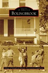 Book cover of Bolingbrook by Village of Bolingbrook Historic Preservation Commission