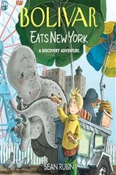 Book cover of Bolivar Eats New York: A Discovery Adventure by Sean Rubin