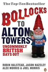 Book cover of Bollocks to Alton Towers by Unknown