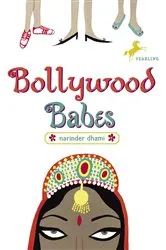 Book cover of Bollywood Babes by Narinder Dhami