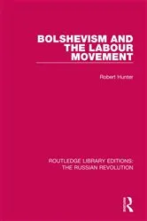 Book cover of Bolshevism and the Labour Movement by Robert Hunter