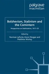 Book cover of Bolshevism, Stalinism and the Comintern by N. LaPorte