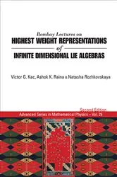 Book cover of Bombay Lectures On Highest Weight Representations Of Infinite Dimensional Lie Algebras (2nd Edition) by Ashok K Raina