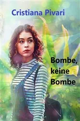 Book cover of Bombe, keine Bombe by Unknown