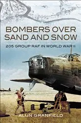 Book cover of Bombers over Sand and Snow by Alun Granfield