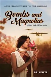 Book cover of Bombs and Magnolias by Unknown