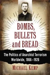 Book cover of Bombs, Bullets and Bread by Michael Kemp