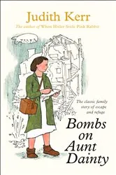 Book cover of Bombs on Aunt Dainty by Judith Kerr