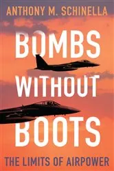 Book cover of Bombs without Boots by Anthony M. Schinella