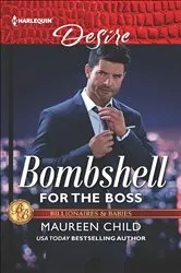 Book cover of Bombshell for the Boss by Maureen Child