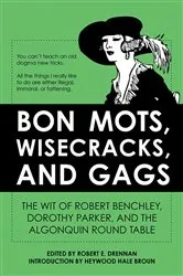 Book cover of Bon Mots, Wisecracks, and Gags by Robert E. Drennan