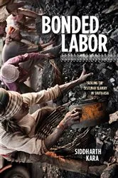 Book cover of Bonded Labor by Siddharth Kara