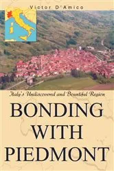 Book cover of Bonding with Piedmont by Victor D'Amico