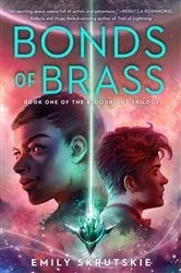 Book cover of Bonds of Brass by Emily Skrutskie