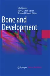 Book cover of Bone and Development by Felix Bronner