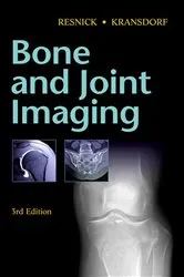 Book cover of Bone and Joint Imaging (3rd ed.) by Donald L. Resnick MD