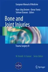 Book cover of Bone and Joint Injuries by Hans-Jörg Oestern