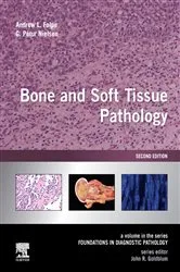 Book cover of Bone and Soft Tissue Pathology E-Book (2nd ed.) by Andrew Folpe MD