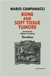 Book cover of Bone and Soft Tissue Tumors (2nd ed.) by Mario Campanacci