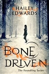 Book cover of Bone Driven by Hailey Edwards