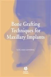 Book cover of Bone Grafting Techniques for Maxillary Implants by Karl-Erik Kahnberg