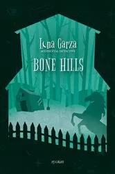 Book cover of Bone Hills by PJ Gray