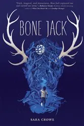 Book cover of Bone Jack by Sara Crowe