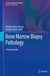 Book cover of Bone Marrow Biopsy Pathology by Christine Beham-Schmid
