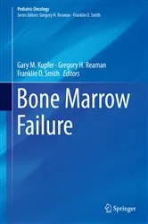 Book cover of Bone Marrow Failure by Gary M. Kupfer