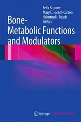 Book cover of Bone-Metabolic Functions and Modulators by Felix Bronner