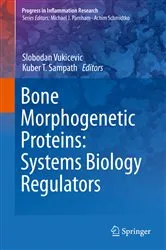 Book cover of Bone Morphogenetic Proteins: Systems Biology Regulators by Slobodan Vukicevic