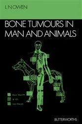Book cover of Bone Tumours in Man and Animals by L. N. Owen