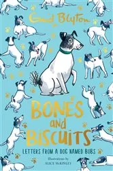 Book cover of Bones and Biscuits by Enid Blyton