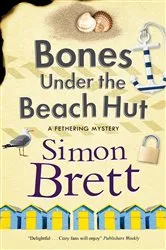 Book cover of Bones Under the Beach Hut by Simon Brett