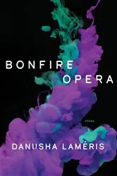Book cover of Bonfire Opera by Danusha Laméris