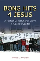 Book cover of Bong Hits 4 Jesus by James C. Foster