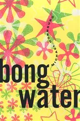 Book cover of Bongwater by Michael Hornburg