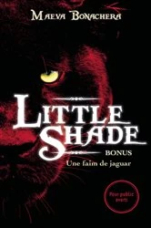 Book cover of Bonus Little Shade - Une faim de jaguar by Maeva Bonachera